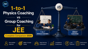 1-to-1 Physics Coaching vs Group Coaching for JEE: Complete Comparison 2026